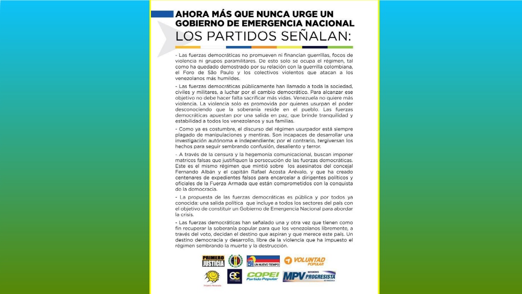 Comunicado de Organizaciones Poíticas de Oposición / Información : Comunicado AD, PJ, UNT, VP, EC, MPV, PV y Copei Información: Copei Legítimo ODCA